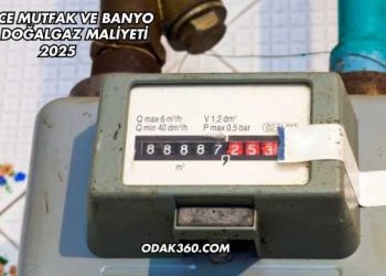 Sadece Mutfak ve Banyo İçin Doğalgaz Maliyeti 2025
