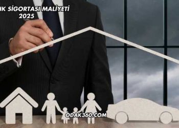 Sağlık Sigortası Maliyeti 2025