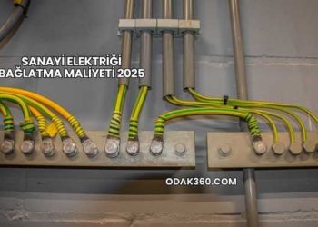 Sanayi Elektriği Bağlatma Maliyeti 2025