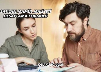 Satılan Mamül Maliyeti Hesaplama Formülü