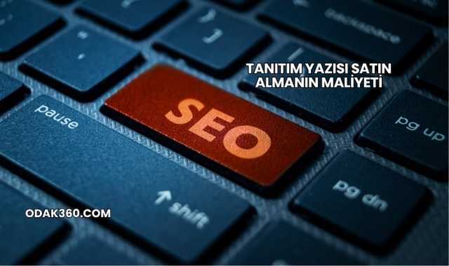 Tanıtım Yazısı Satın Almanın Maliyeti