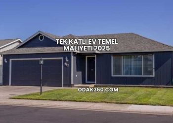 Tek Katlı Ev Temel Maliyeti 2025