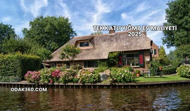 Tek Katlı Yığma Ev Maliyeti 2025