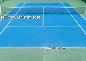 Tenis Kortu Maliyeti 2025