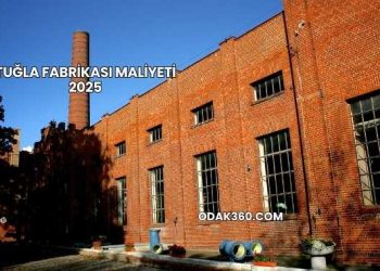 Tuğla Fabrikası Maliyeti 2025