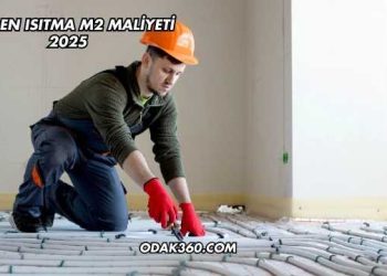 Yerden Isıtma m2 Maliyeti 2025
