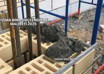 Yığma Bina Güçlendirme Maliyeti 2025