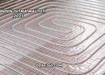 Zeminden Isıtma Maliyeti 2025