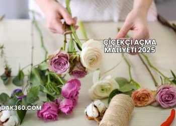 Çiçekçi Açma Maliyeti 2025