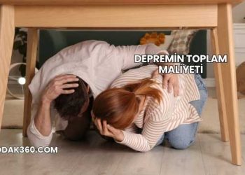 Depremin Toplam Maliyeti