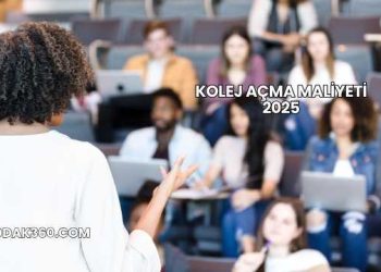 Kolej Açma Maliyeti 2025