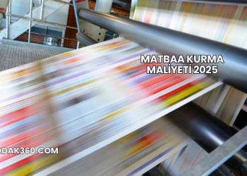 Matbaa Kurma Maliyeti 2025
