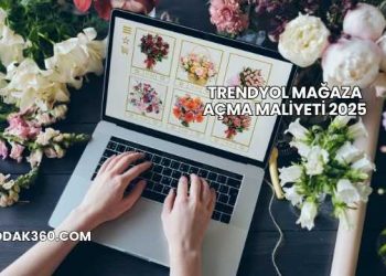 Trendyol Mağaza Açma Maliyeti 2025