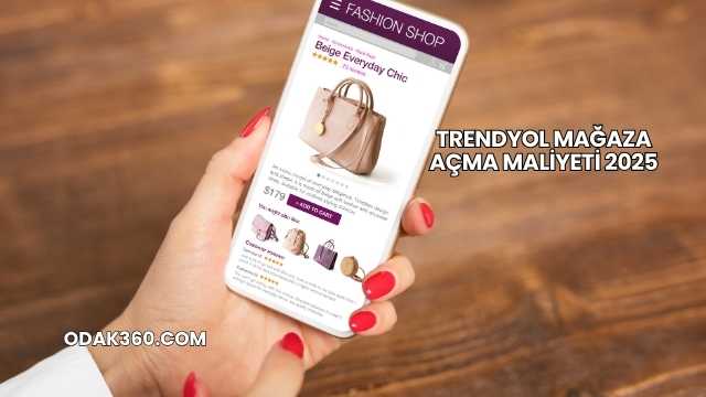Trendyol Mağaza Açma Maliyeti 2025