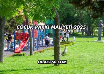 Çocuk Parkı Maliyeti 2025