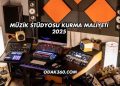 Müzik Stüdyosu Kurma Maliyeti 2025