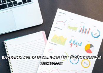 Backlink Alırken Yapılan En Büyük Hatalar