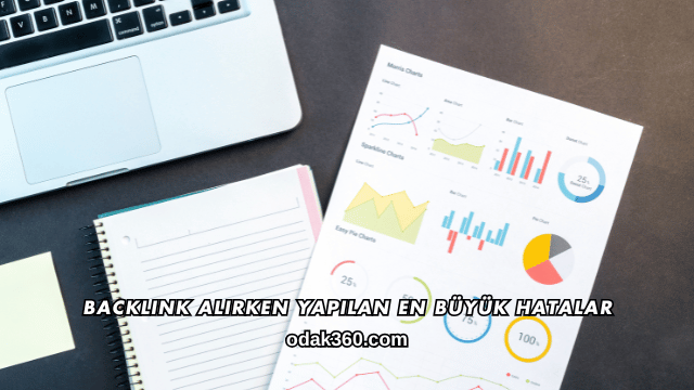 Backlink Alırken Yapılan En Büyük Hatalar